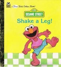 Sesame Street Shake a Leg