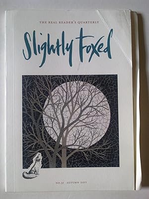 Slightly Foxed - The Real Reader's Quarterly - No 31