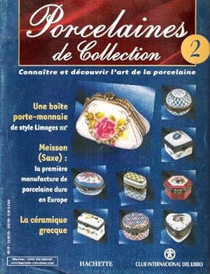 Porcelaines De Collection N°2 . Revue Connaître et Découvrir L'art de La Porcelaine
