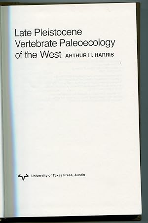 Late Pleistocene Vertebrate Paleoecology of the West