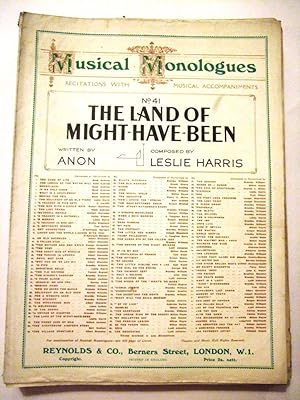 The Land of Might-Have-Been (Musical Monologues No 41)