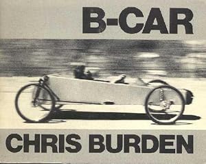 B-CAR: THE STORY OF CHRIS BURDEN'S BICYCLE CAR