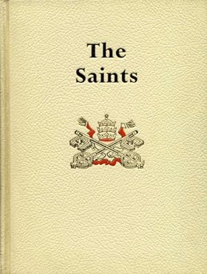 The Saints : A Concise Biographical Dictionary