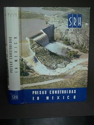 Presas Construidas en Mexico