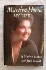Marilyn Horne: My Life: SIGNED BY AUTHOR