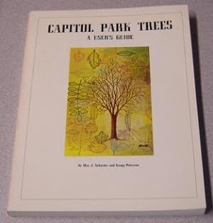 Capitol Park Trees: A Users Guide; Signed