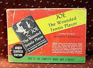 Joe, The Wounded Tennis Player