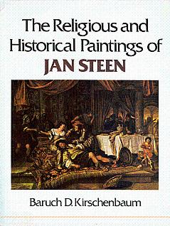 The Religious and Historical Paintings of Jan Steen
