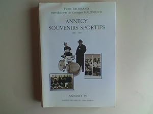 Annecy souvenirs sportifs 1881-1965