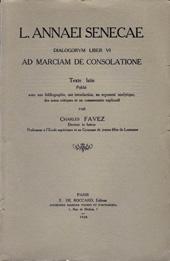 L. Annaei Senacae - Operum moralium concordantia. I : Ad Marciam. De consolatione.