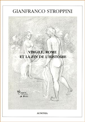 Virgile, Rome et la fin de l'histoire