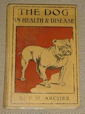 The Dog in Health and Disease