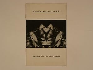 18 Hautbilder von Tilo Keil mit einem Text von Peter Gorsen