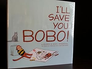 I'll Save You BOBO ! *S I G N E D by BOTH* // FIRST EDICTION //