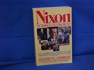 Nixon: The Triumph of a Politician, 1962-1972