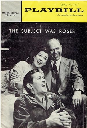 Playbill for "The Subject was Roses" (Written by Frank D. Gilroy) - starring Jack Albertson, Iren...