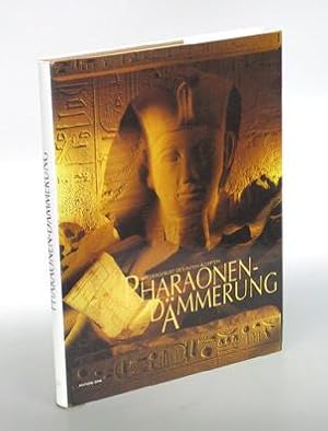 Pharaonen-Dammerung. Wiedergeburt des Alten Ägypten. Ausstellung unter der Schirmherrschaft von S...