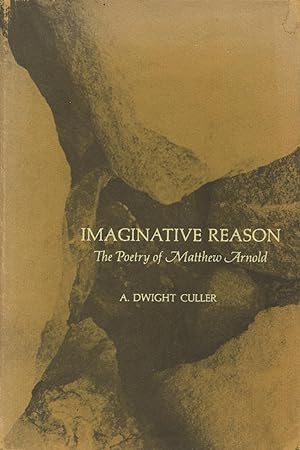 Imaginative Reason: The Poetry of Matthew Arnold