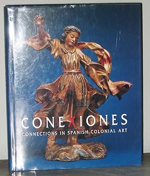 Conexiones : Connections in Spanish Colonial Art