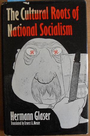 Cultural Roots of National Socialism, The