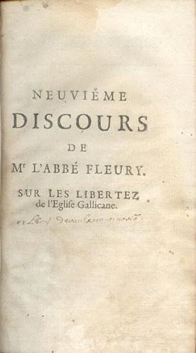 NEUVIEME DISCOURS DE Mr L'ABBE FLEURY SUR LES LIBERTEZ DE L'EGLISE GALLICANE