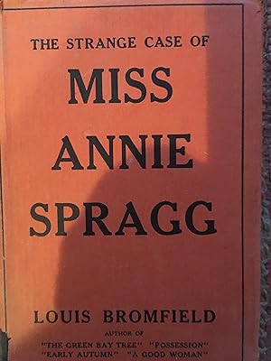 THE STRANGE CASE of MISS ANNIE SPRAGG