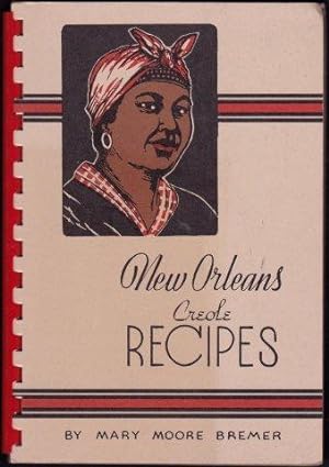 New Orleans Creole Recipes. 19th. edn.