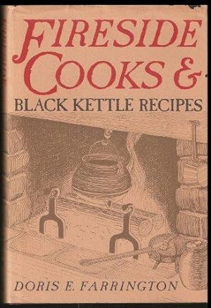 Fireside, Cooks and Black Kettle Recipes. 1st. edn.