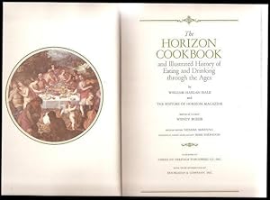 The Horizon Cookbook and Illustrated History of Eating and Drinking through the Ages. 2 vols. 1st...