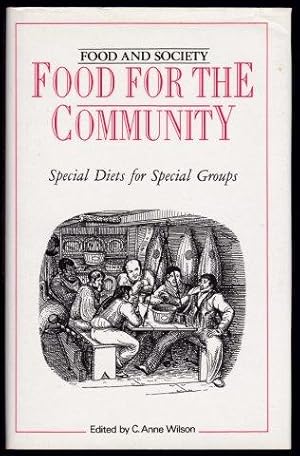 Food for the Community. Special Diets for Special Groups. Food and Society. Volume 6.