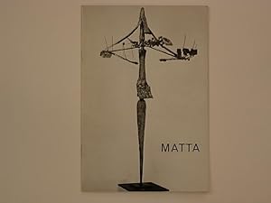 Matta Skulpturen und Bilder