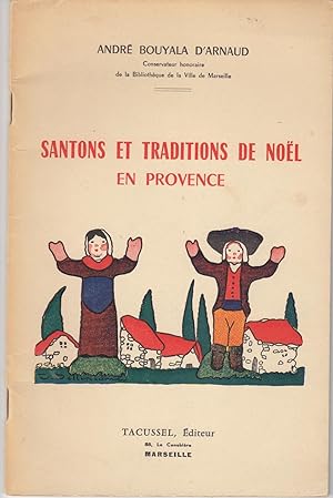 Santons et traditions de Noël en Provence