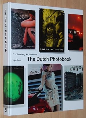 The Dutch Photobook : A Thematic Selection from 1945 Onwards