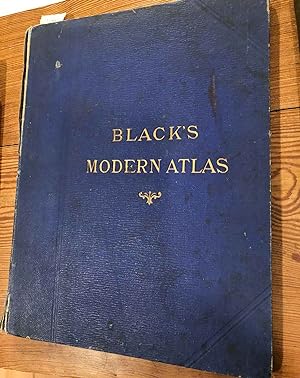 BLACK'S MODERN ATLAS -A Series of Twenty- Seven Maps with Index