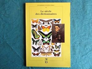 Le siècle des dictionnaires. Les Dossiers du Musée d'Orsay 10.