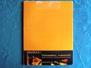 Mesotica II - Centroamérica: re-generacion.