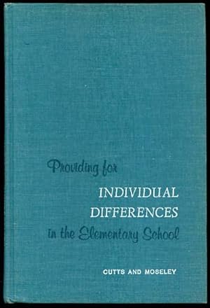 Providing for Individual Differences in the Elementary School