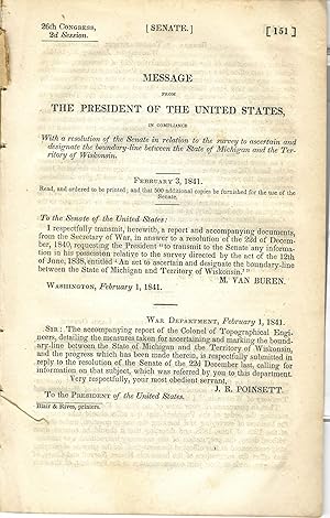 MESSAGE FROM THE PRESIDENT.IN RELATION TO THE SURVEY TO ASCERTAIN AND DESIGNATE THE BOUNDARY-LINE...