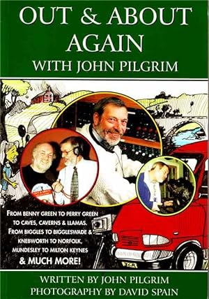 Out and About Again: With John Pilgrim