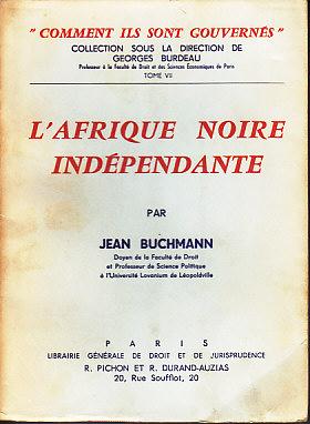 "Comment Ils Sont Gouvernes" Collection Sous La Direction De Georges Burdeau, Tome VII. L'Afrique...