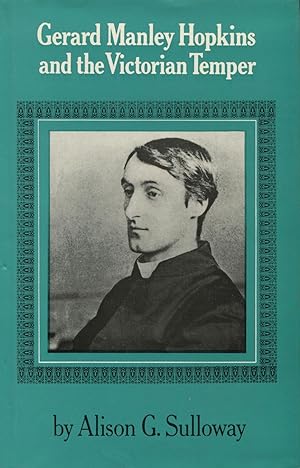 Gerard Manley Hopkins and the Victorian Temper