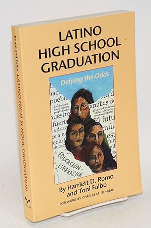 Latino high school graduation; defying the odds