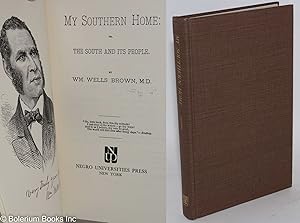 My southern home: or, the south and its people