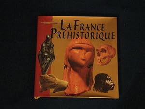 La France préhistorique