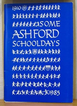 Some Ashford Schooldays