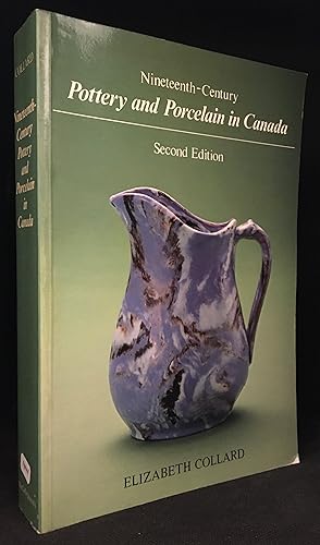 Nineteenth-Century Pottery and Porcelain in Canada