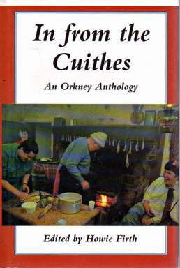 In from the Cuithes: An Orkney Anthology
