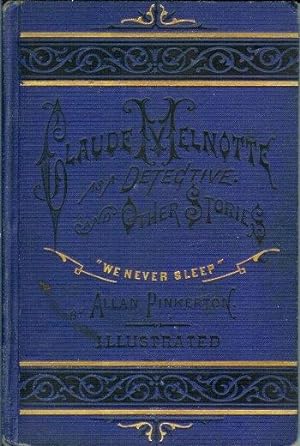CLAUDE MELNOTTE As a Detective and Other Stories