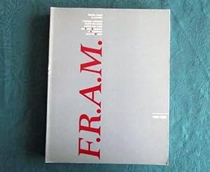 F.R.A.M. 1982-1984 (Fonds Régionaux d'Acquisitions pour les Musées)