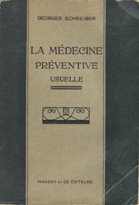 La Médecine Préventive Usuelle